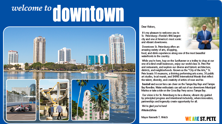 Mayor Rick Baker welcomes visitors to popular Downtown St Petersburg Florida neighborhoods